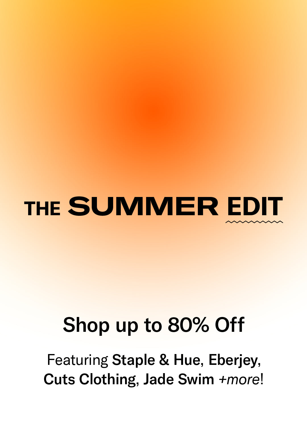 The Summer Edit